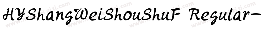 HYShangWeiShouShuF Regular字体转换